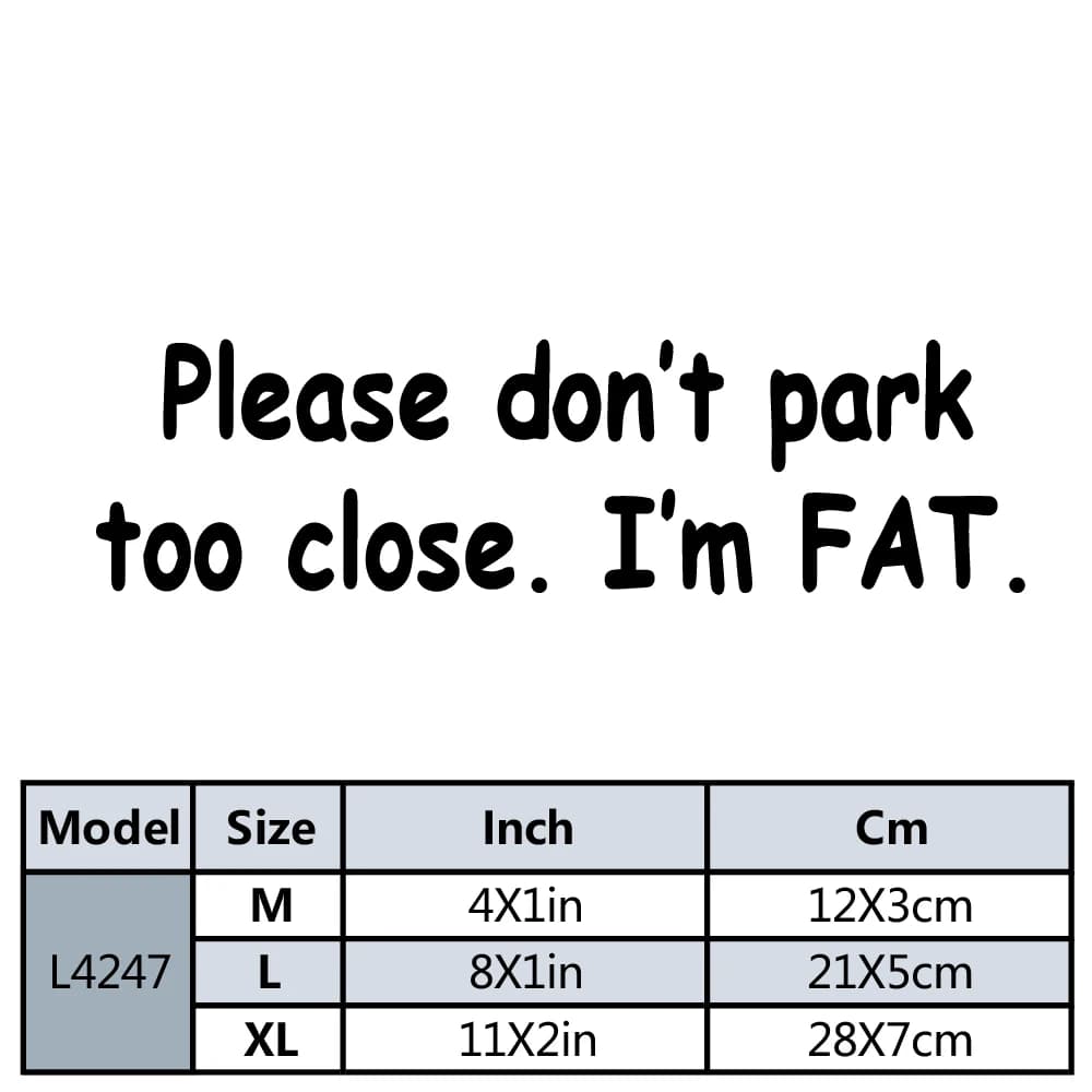 الفينيل يرجى عدم ركن قريبة جدا أنا الدهون ملصقات السيارات مضحك نافذة شارات الفينيل تصفيف السيارة شعار ذاتي اللصق ملصقات السيارات - 2