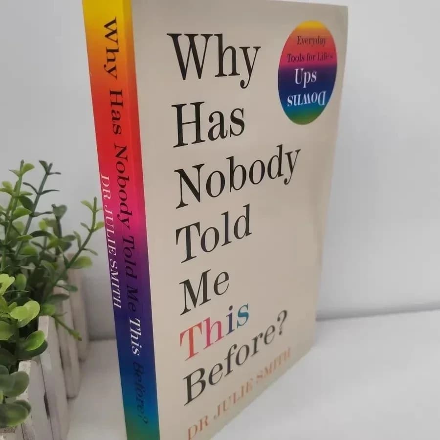 Why Has Nobody Told Me This Before? Julie Smith's Best-selling Book - 3
