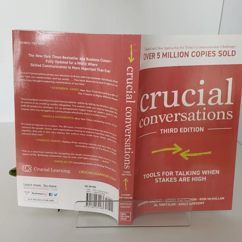 Crucial Conversations By Kerry Patterson – Tools for Talking When Stakes Are High – #1 NYT Bestseller 3rd Edition - 2