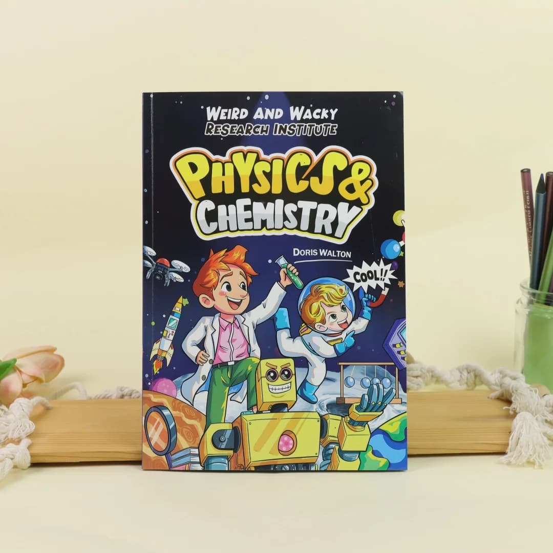 Weird and Bizarre Research Institute: Physics and Chemistry - Interesting STEM Science Books, Educational and Learning Gifts