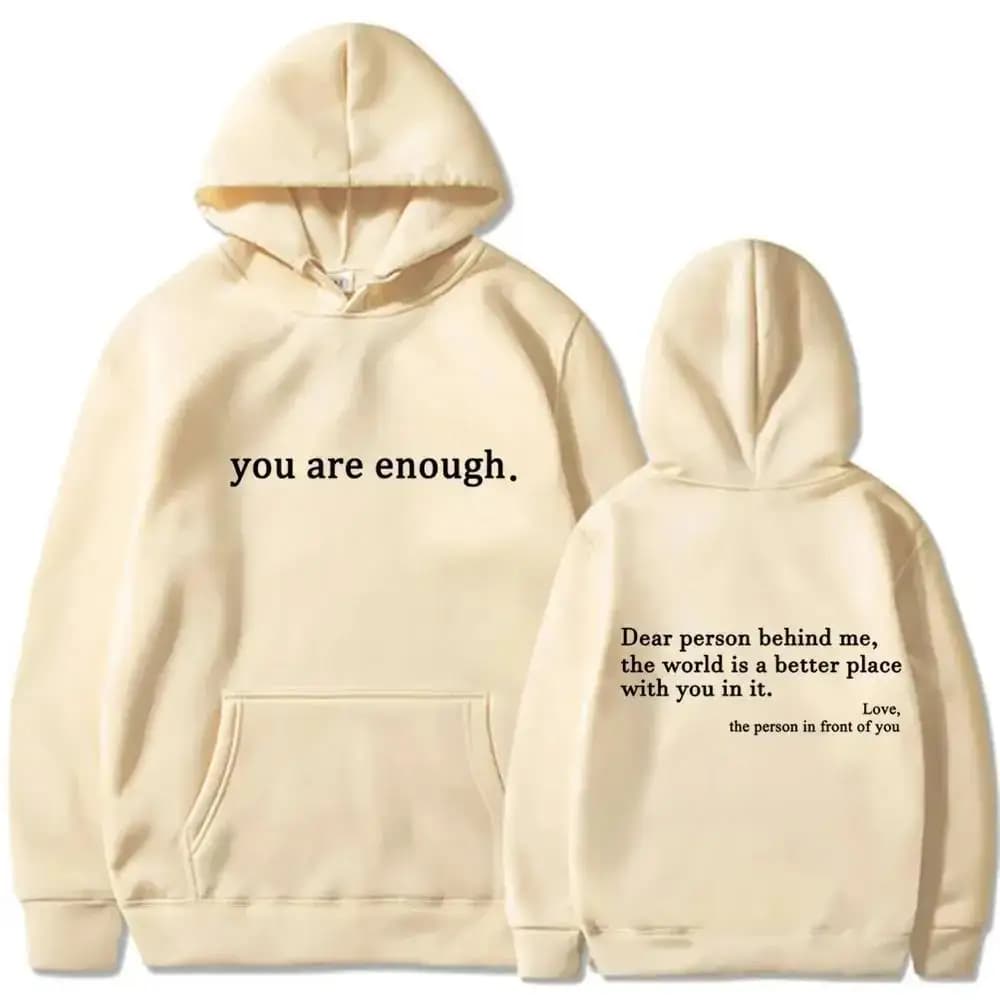 Autumn Winter Men Hooded Dear Person Behind Me You Are Enough Print Fashion Sweatshirt Hip Hop Casual Unisex Clothing - 4