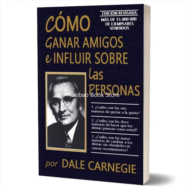 How to Win Friends and Influence People, How to Win Friends and Influence People by Dale Carnegie Spanish Books