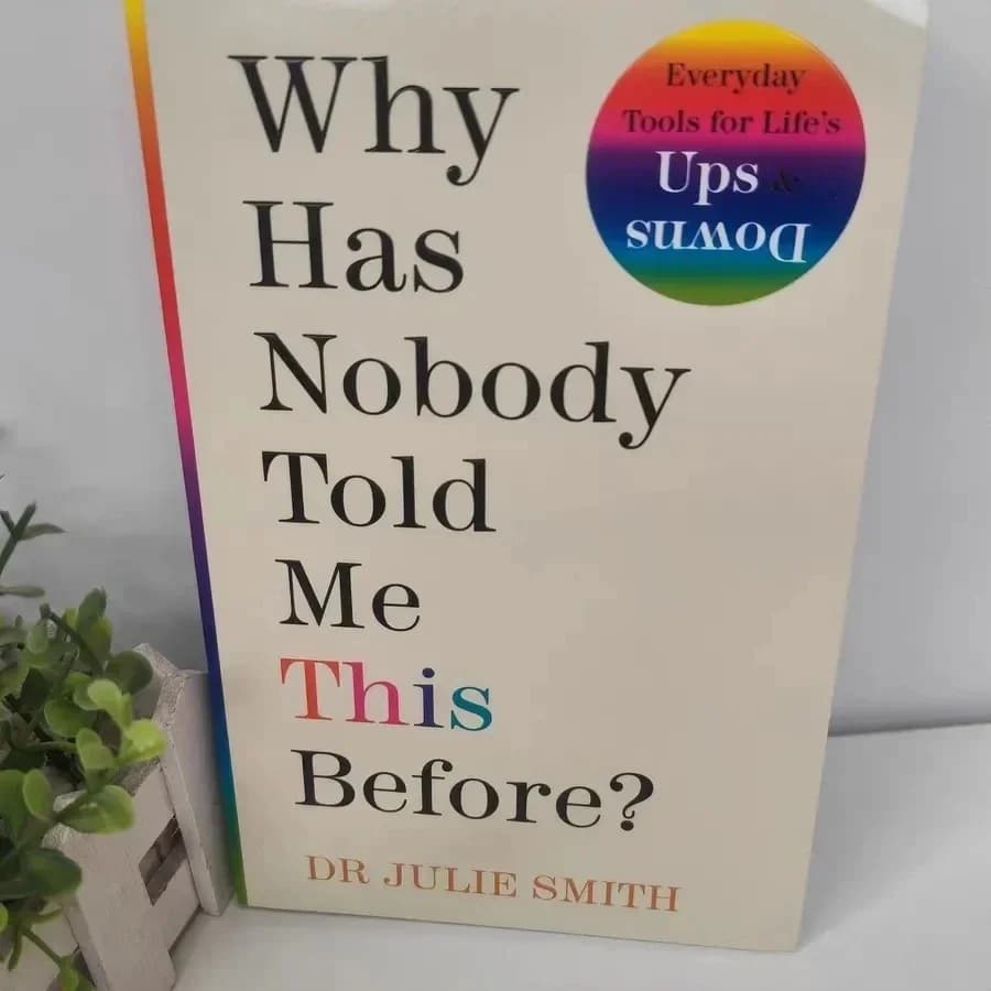 Why Has Nobody Told Me This Before? Julie Smith's Best-selling Book - 2