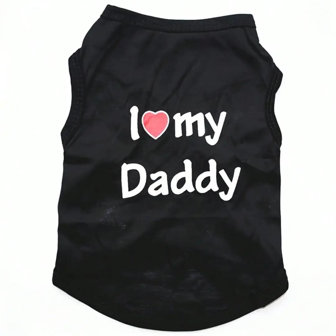 Dog Vest, "I Love My Daddy" Puppy T-Shirt, Summer Sleeveless Vest, Pet Clothing - 3