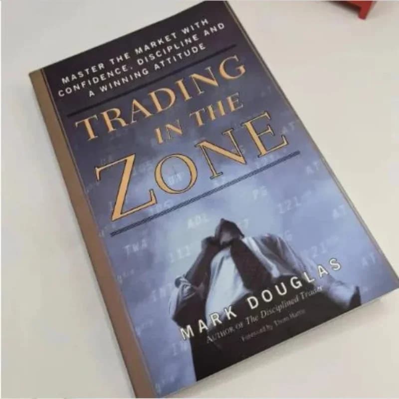Trading in The Zone By Mark Douglas Master English BookThe Market with Confidence Discipline and A Winning Attitude Paperback - 6
