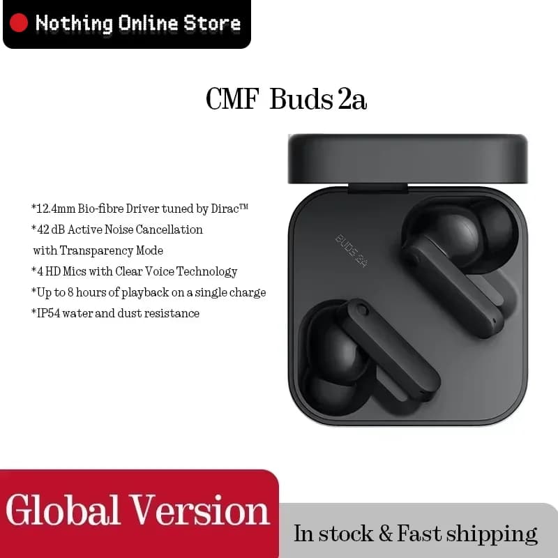 Nothing CMF Buds 2a نسخة عالمية TWS عاربودس 42dB إلغاء الضوضاء النشط ANC مشغل Bio-fibre 4 ميكروفونات بلوتوث 5.4