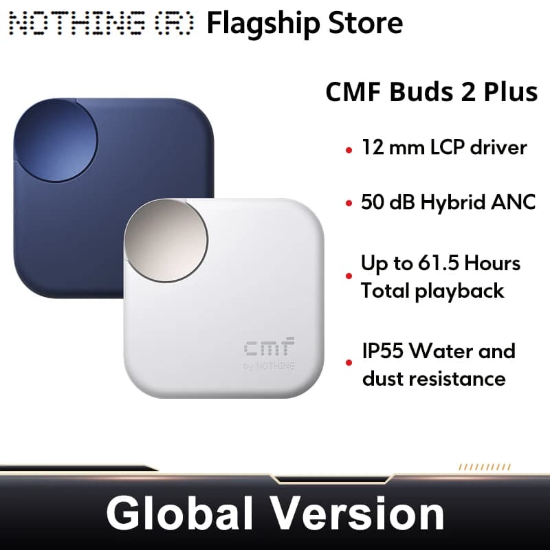 Nothing Buds 2 Plus CMF by New Global version 50dB Hybrid ANC Earbuds Long Battery Hi-Res Audio IP55 Bluetooth-Compatible