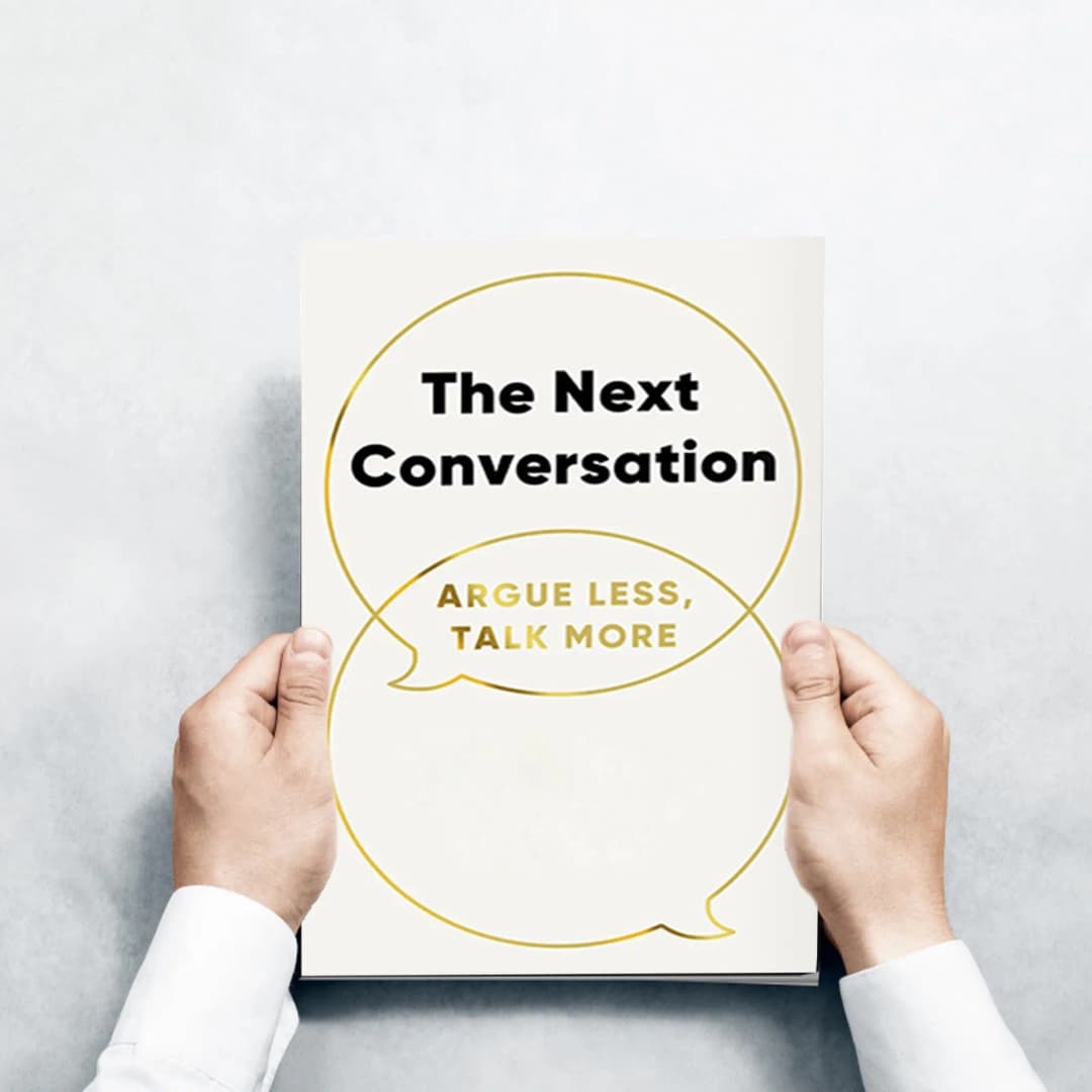 The Next Conversation Argue Less Talk More, Crucial Conversations,Self Help Book,Facilitating Collaboration Rather Than Conflict - 4