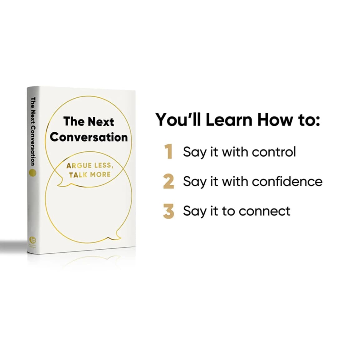 The Next Conversation Argue Less Talk More, Crucial Conversations,Self Help Book,Facilitating Collaboration Rather Than Conflict - 6