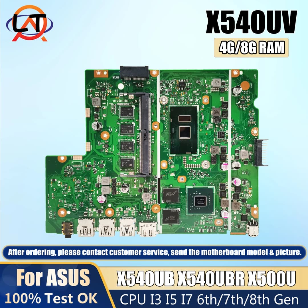 لوحة أم لابتوب ASUS X540UV متوافقة مع X540UB وX540UBR وX500U وX543U وR540U وP540U وF540U وA540U وK540U بمعالجات I3 وI5 وI7 وذاكرة 4/8 جيجابايت