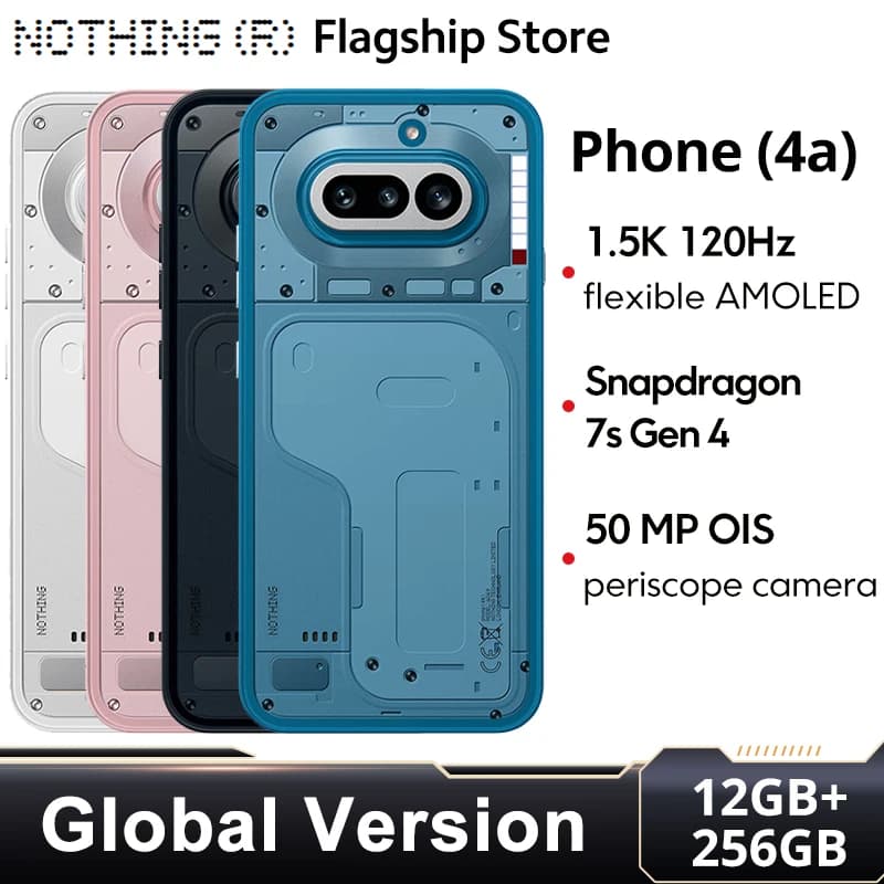 Nothing Phone （4a）Snapdragon 7s Gen 4 6.78-inch flexible AMOLED 5080mAh battery 50 MP IP64 NFC Global version