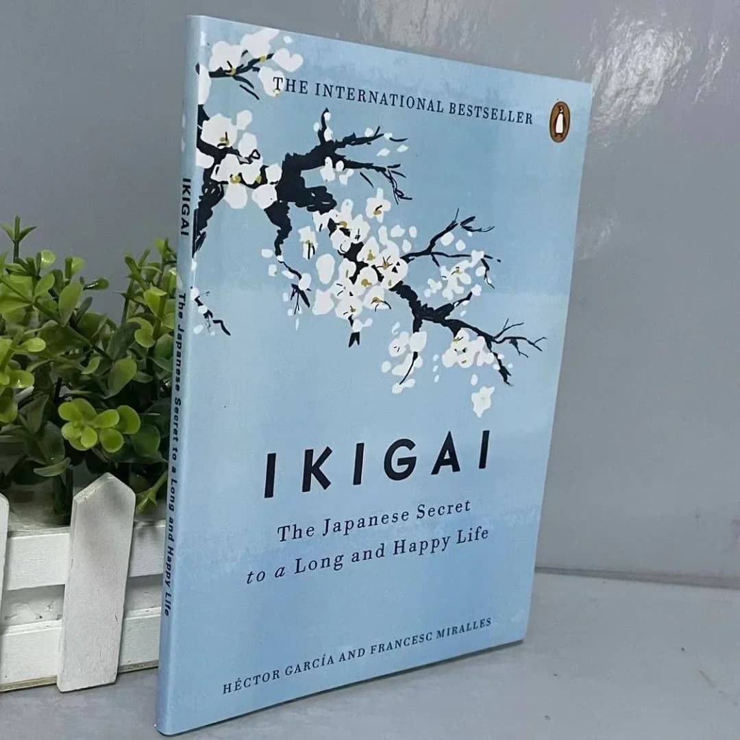 Ikigai ：The Japanese Secret Philosophy for A Happy Healthy By Hector Garcia Book Rebuilding Happiness - 2